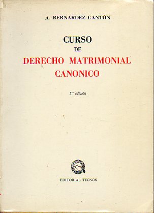 CURSO DE DERECHO MATRINONIAL CANNICO. 3 ed.