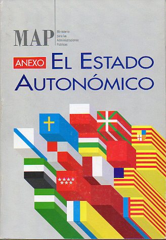EL ESTADO AUTONMICO. Vol. II. Anexos de documentacin.