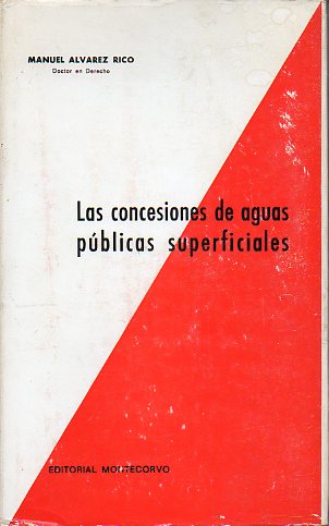 LA CONCESIN DE AGUAS PBLICAS SUPERFICIALES.
