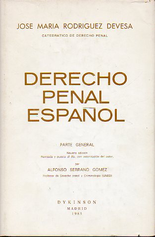 DERECHO PENAL ESPAOL. PARTE GENERAL.