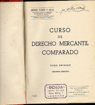 CURSO DE DERECHO MERCANTIL COMPARADO. 2 Tomos en 1 vol. 2 edicin.