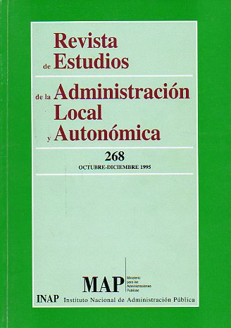 REVISTA DE ESTUDIOS DE LA ADMINISTRACIN LOCAL Y AUTONMICA. N 268. Octubre-Diciembre, 1995.