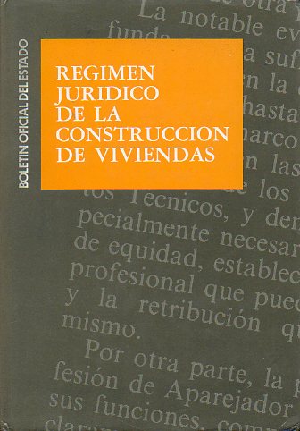 RGIMEN JURDICO DE LA CONSTRUCCIN DE VIVIENDAS.