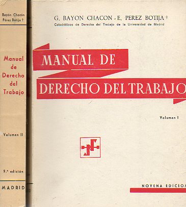 MANUAL DE DERECHO DEL TRABAJO. 2 Vols. 9 ed.