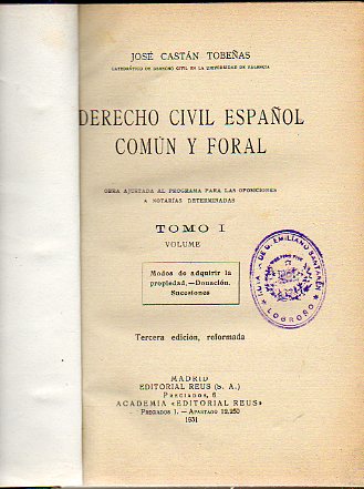 DERECHO CIVIL ESPAOL COMN Y FORAL. 3 ed. reformada. Tomo I.