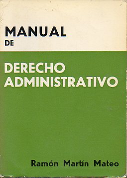 MANUAL DE DERECHO ADMINISTRATIVO. 3 ed.