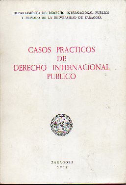 CASOS PRCTICOS DE DERECHO INTERNACIONAL PBLICO.