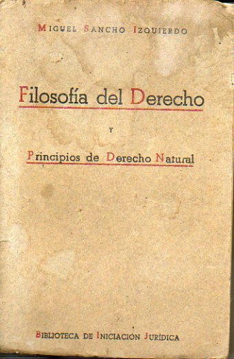 FILOSOFA DEL DERECHO Y PRINCIPIOS DE DERECHO NATURAL.