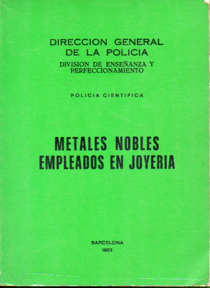 METALES NOBLES EMPLEADOS EN JOYERA.