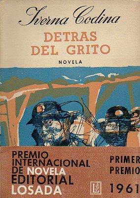 DETRS DEL GRITO. Novela. 1 ed.