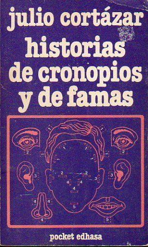 HISTORIAS DE CRONOPIOS Y DE FAMAS.