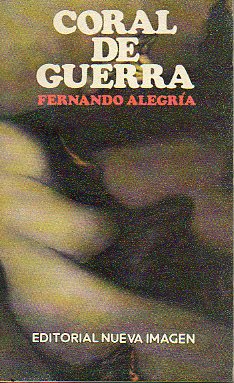 CORAL DE GUERRA. Prl. de Mario Benedetti. 1 ed.