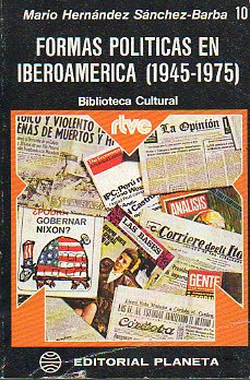 FORMAS POLTICAS EN IBEROAMRICA. 1945-1975.