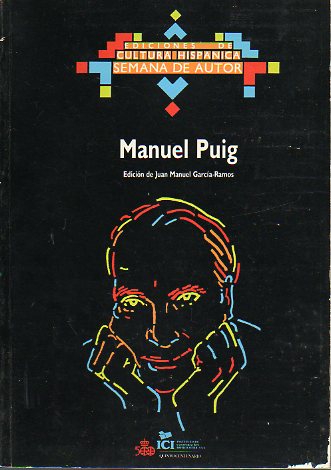 MANUEL PUIG. Semana del autor celebrada en Madrid del 24-27 de Abril de 1990.