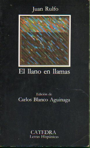 EL LLANO EN LLAMAS. Edic. de Carlos Blanco Aguinaga.