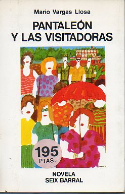 PANTALEN Y LAS VISITADORAS. 10 ed.