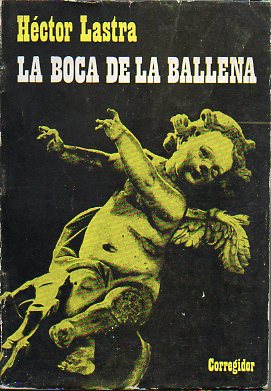 LA BOCA DE LA BALLENA. 3 ed.