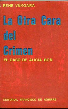 LA OTRA CARA DEL CRIMEN. EL CASO DE ALICIA BON.