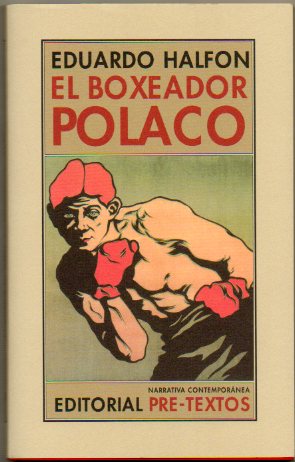 EL BOXEADOR POLACO. Dedicado por el autor.
