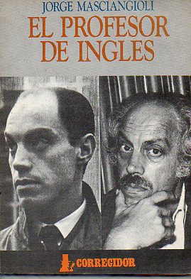 EL PROFESOR DE INGLS. Premio Fabril Editora 1960. 2 ed.