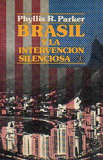 BRASIL Y LA INTERVENCIN SILENCIOSA, 1964.