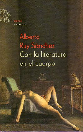 CON LA LITERATURA EN EL CUERPO. HISTORIAS DE LITERATURA Y MELANCOLA.