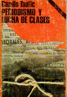PERIODISMO Y LUCHA DE CLASES.