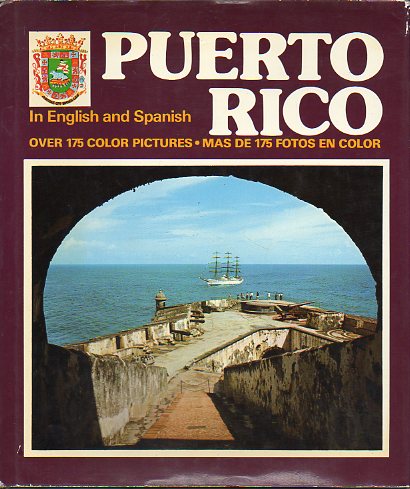PUERTO RICO. IN ENGLISH AND SPANISH. Con 175  lms. color. 2 ed.