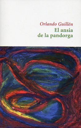 EL ANSIA DE LA PANDORGA. Firmado por el autor.