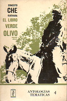 EL LIBRO VERDE OLIVO. Prlogo y antologa de Luis Carrin. 2 edicin de 3000 ejemplares numerados. Ej. N 1763.