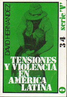 TENSIONES Y VIOLENCIA EN AMRICA LATINA.