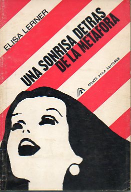 UNA SONRISA DETRS DE LA METFORA. Crnicas, 1968.