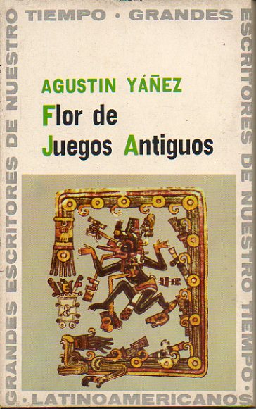 FLOR DE JUEGOS ANTIGUOS. 4 ed.