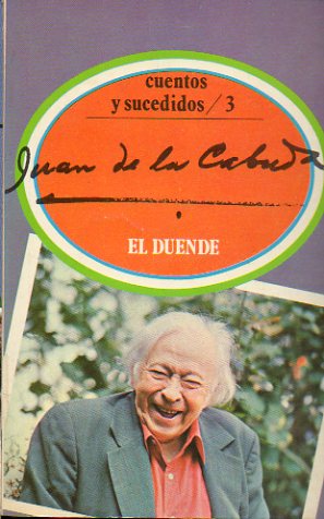 CUENTOS Y SUCEDIDOS. Vol. 3. EL DUENDE. 1 edicin de 3.000 ejemplares.