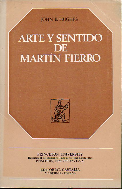 ARTE Y SENTIDO DE MARTN FIERRO.