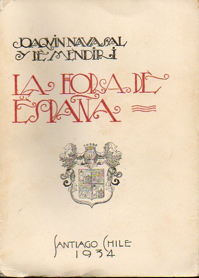 LA HORA DE ESPAA. Tomo II. 1 edicin.
