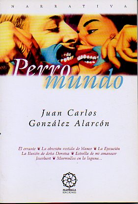 PERRO MUNDO.