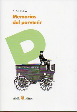 MEMORIAS DEL PORVENIR. XVII Premio Caf Bretn & Bodegas Olarra. 1 ed. de 999 ejemplares.
