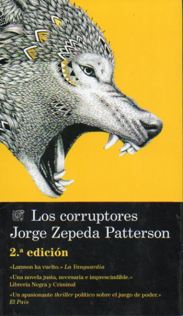 LOS CORRUPTORES. 2 ed.