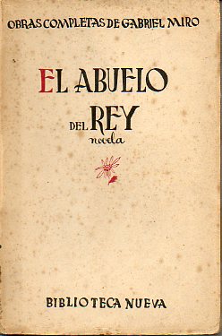 EL ABUELO DEL REY. 2 edic.