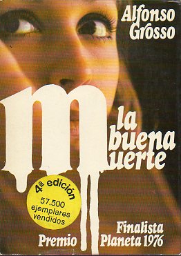 LA BUENA MUERTE. 4 ed.