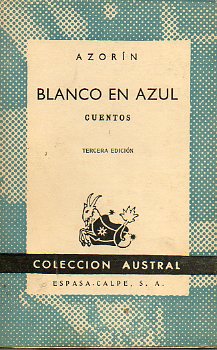 BLANCO EN AZUL. Cuentos. 3 ed.