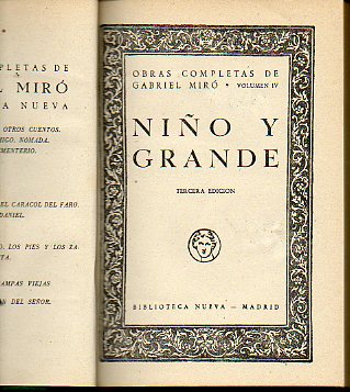 NIO Y GRANDE. Obras Completas de G. Mir. Vol. IV. 3 ed.