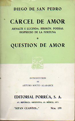 CRCEL DE AMOR / ARNALTE E LUCENDA / SERMN / POESAS / DESPRECIO DE LA FORTUNA.