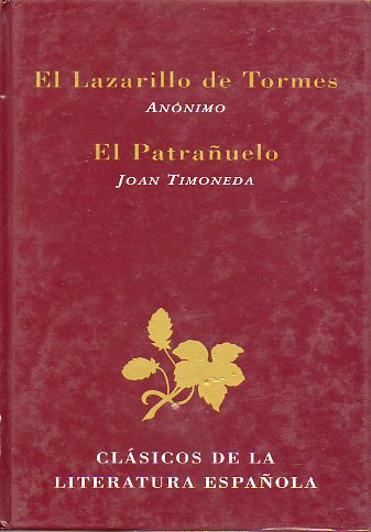 LAZARILLO DE TORMES / EL PATRAUELO.