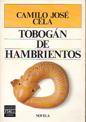 TOBOGN DE HAMBRIENTOS. 2 ed.