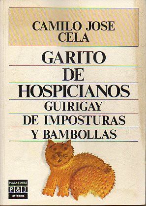 GARITO DE HOSPICIANOS / GUIRIGAY DE IMPOSTURAS Y BAMBOLLAS.