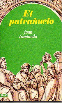 EL PATRAUELO. Edic. de Mariano Baquero Goyanes.