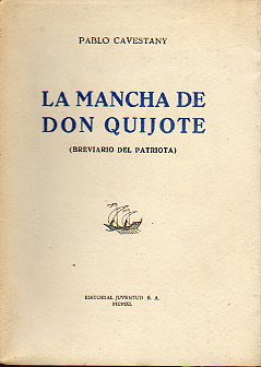 LA MANCHA DE DON QUIJOTE (BREVIARIO DEL PATRIOTA).