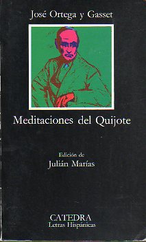 MEDITACIONES DEL QUIJOTE. Edicin de Julin Maras.